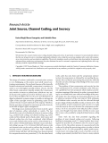 Báo cáo hóa học: "  Research Article Joint Source, Channel Coding, and Secrecy"