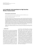 Báo cáo hóa học: " Low Complexity Turbo Equalization for High Data Rate Wireless Communications"
