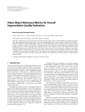 Báo cáo hóa học: " Video Object Relevance Metrics for Overall Segmentation Quality Evaluation"