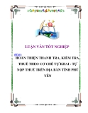 Đề tài: HOÀN THIỆN THANH TRA, KIỂM TRA THUẾ THEO CƠ CHẾ TỰ KHAI - TỰ NỘP THUẾ TRÊN ĐỊA BÀN TỈNH PHÚ YÊN