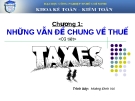  NHỮNG VẪN ĐỀ CHUNG VỀ THUẾ