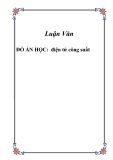 ĐỒ ÁN HỌC: " điện tử công suất "