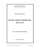 Luận văn: PHƯƠNG TRÌNH SCHRODINGER PHI TUYẾN
