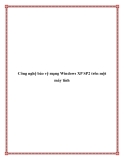 Công nghệ bảo vệ mạng Windows XP SP2 trên một máy tính