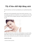 Tẩy tế bào chết thật đúng cách