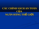 CÁC CHÍNH SÁCH AN TOÀN CỦA