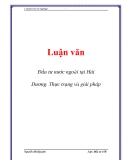  Luận văn: Đầu tư nước ngoài luận văn, hoạt động kinh tế, kinh tế đối ngoại, Việt Nam, luật đầu tư, đầu tư nước ngoài, kinh tế thị trường, đối tác đầu tư, toàn cầu hóa. Thực trạng và giải pháp