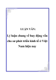 LUẬN VĂN:  Lý luận chung về huy động vốn cho sư phát triển kinh tế ở Việt Nam hiện nay