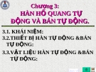                     		 PHẦN 3: CÔNG NGHỆ HÀN - Chương 3: HÀN HỒ QUANG TỰ ĐỘNG VÀ BÁN TỰ ĐỘNG.