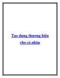 Tạo dựng thương hiệu cho cá nhân