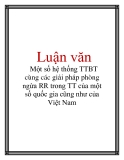  Luận văn: Một số hệ thống TTBT cùng các giải pháp phòng ngừa RR trong TT của một số quốc gia cũng như của Việt Nam