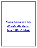 Những thương hiệu thay đổi nhận diện thương hiệu vì biến cố lịch sử 