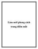 Làm mới phong cách trang điểm mắt