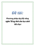 Phương pháp dạy kỹ năng nghe Tiếng Anh cho học sinh tiểu học.