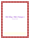Đời Sống : Mệt ( Fatigue )
