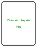 Chăm sóc răng sữa ở bé