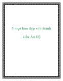 5 mẹo làm đẹp với chanh kiểu Ấn Độ
