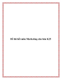 Đề thi hết môn Marketing căn bản K25