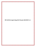 Đề thi tiền tệ-ngân hàng K24 