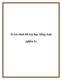 11 trò chơi bổ trợ học tiếng Anh (phần 1)