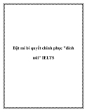 Bật mí bí quyết chinh phục "đỉnh núi" IELTS