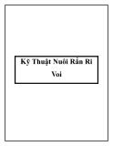 Các kỹ Thuật Nuôi Rắn Ri Voi