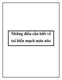 Những điều cần biết về tai biến mạch máu não