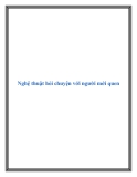 Nghệ thuật hỏi chuyện với người mới quen