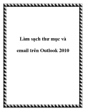 Làm sạch thư mục và email trên Outlook 2010