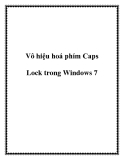 Vô hiệu hoá phím Caps Lock trong Windows 7
