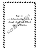 Luận văn Ảnh hưởng của đồng nhân dân tệ tăng giá tới xuất nhập khẩu và đầu tư tại Việt Nam