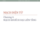 Mạch điện tử - Chương 4 Mạch khuếch đại liên tầng