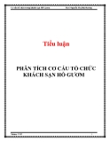 Tiểu luận:Cơ cấu tố chức trong khách sạn Hồ Gươm
