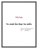 Tiểu luận: So sánh ẩm thực ba miền