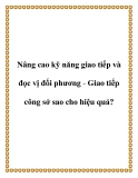 Nâng cao kỹ năng giao tiếp và đọc vị đối phương - Giao tiếp công sở sao cho hiệu quả?