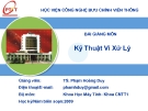 Bài giảng Kỹ thuật vi xử lý (TS.Phạm Hoàng Duy) - Chương 2: Biểu diễn dữ liệu và các thao tác số học
