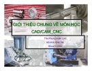 CAD-CAM CNC  - Ths. Phùng Xuân Lan