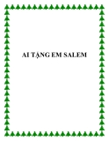 Truyện ngắn: Ai tặng em salem