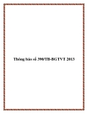 Thông báo số 390/TB-BGTVT 2013