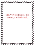 Chuyên đề ôn thi Đại học về số phức 2014