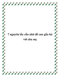 7 nguyên tắc cần nhớ để con gắn bó với cha mẹ