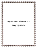 Dạy trẻ trên 5 tuổi đánh vần Tiếng Việt Chuẩn