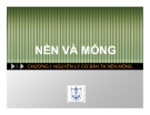 Bài giảng Nền và Móng - Chương 1: Nguyên lý cơ bản thiết kế nền móng