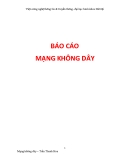 Báo cáo: Mạng không dây - Nguyễn Thanh Hoa