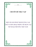 Chuyên đề thực tập tốt nghiệp: Một số giải pháp nhằm nâng cao chất lượng hoạt động tín dụng tại ngân hàng ngoại thương Việt Nam