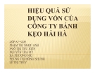 Thuyết trình: Hiệu quả sử dụng vốn của công ty bánh kẹo Hải Hà