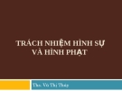Bài giảng Luật Hình sự: Bài 12 -  ThS. Vũ Thị Thúy