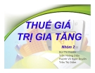 Thuyết trình: Thuế giá trị gia tăng (2014)