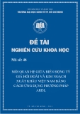 Đề tài nghiên cứu khoa học: Mối quan hệ giữa biến động tỷ giá hối đoái và kim ngạch xuất khẩu Việt Nam bằng cách ứng dụng phương pháp ARDL
