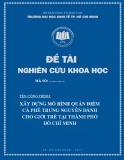 Đề tài nghiên cứu khoa học: Xây dựng mô hình quán điểm cà phê Trung Nguyên dành cho giới trẻ tại Thành phố Hồ Chí Minh